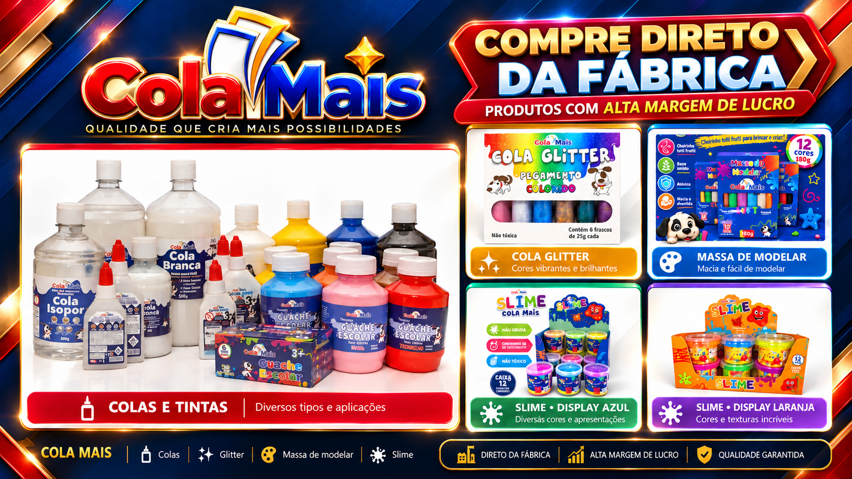 Linha Cola Mais com colas, tintas, glitter, massa de modelar e slimes